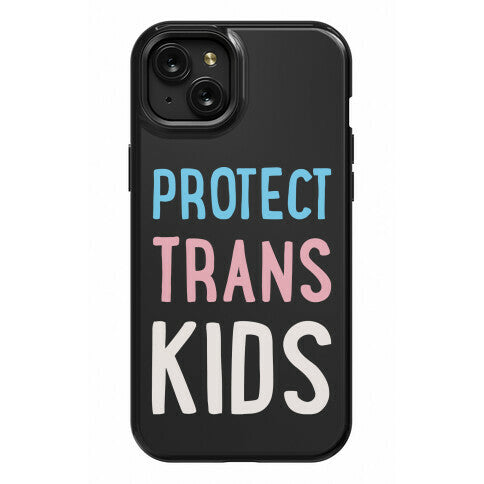 Protect Trans Kids White Print Phone Case
